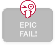 Epic Fail!