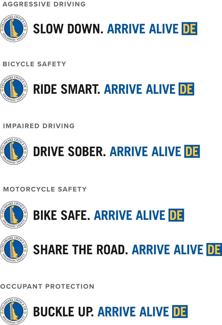 Arrive Alive taglines